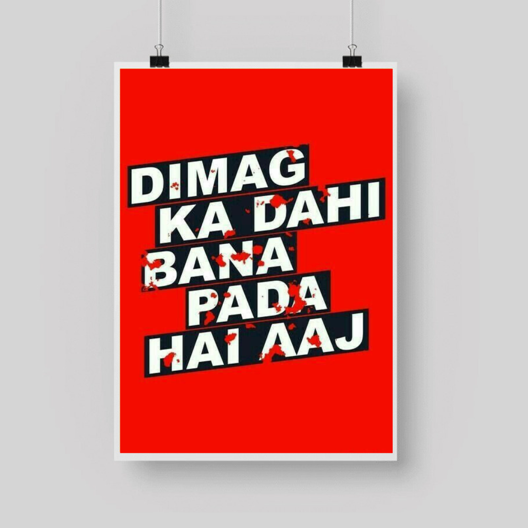 Dimag Ka Dahi Bana Poster – Baketi